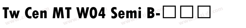 Tw Cen MT W04 Semi B字体转换
